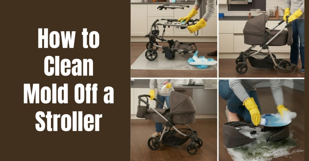 How to Clean Mold Off a Stroller