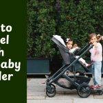 How to Travel with UPPAbaby Stroller